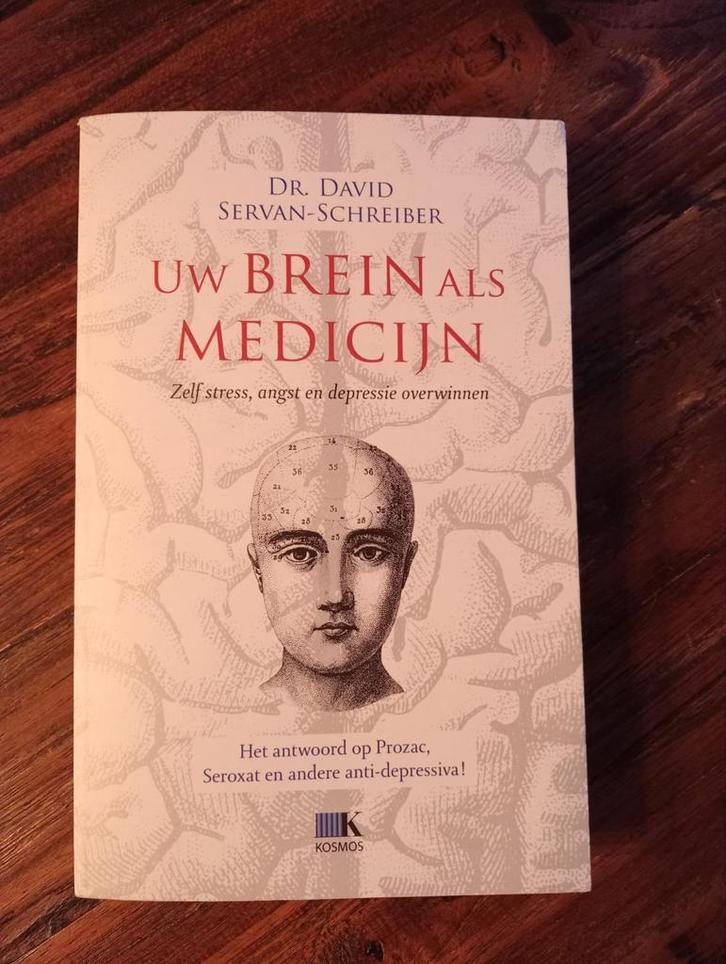 Uw Brein Als Medicijn - David Servan-Schreiber, Boeken, Psychologie, Zo goed als nieuw, Klinische psychologie, Ophalen of Verzenden