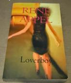 Loverboy - Rene Appel, Gelezen, Ophalen of Verzenden, Rene Appel, Nederland