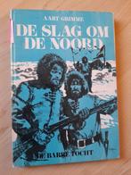 DE SLAG OM DE NOORD Aart Grimme DE BARRE TOCHT, Ophalen of Verzenden, Gelezen