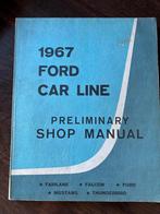 1967 Ford Car Line Werkplaatshandboek, Ophalen of Verzenden