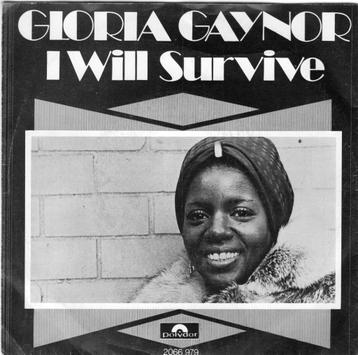 GLORIA GAYNOR  -  I will survive beschikbaar voor biedingen