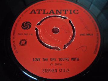 Stephen Stills - Love the one you're with /to a flame  beschikbaar voor biedingen