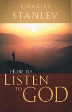 How to listen to God, Gelezen, Charles Stanley, Christendom | Protestants, Ophalen of Verzenden