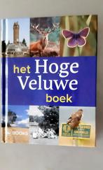 Wim H. Nijhof - Het Hoge Veluwe Boek, Boeken, Geschiedenis | Stad en Regio, Ophalen of Verzenden, Zo goed als nieuw, Wim H. Nijhof; Elio Pelzers