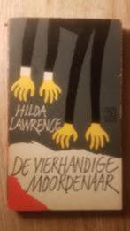 De vierhandige moordenaar - Hilda Lawrence, Boeken, Ophalen of Verzenden, Zo goed als nieuw, Nederland