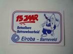 Rechthoekige Sticker 15 jaar Elroba Barneveld, Verzamelen, Stickers, Bedrijf of Vereniging, Ophalen of Verzenden, Zo goed als nieuw