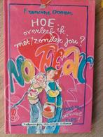 Francine Oomen - Hoe overleef ik met/zonder jou?, Ophalen of Verzenden, Zo goed als nieuw, Francine Oomen