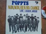 poppys - non, non, rien n'a change 7d, 7 inch, Single, Ophalen of Verzenden, Zo goed als nieuw