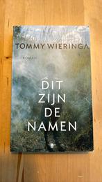Tommy Wieringa - Dit zijn de namen, Tommy Wieringa, Ophalen of Verzenden, Zo goed als nieuw, Nederland