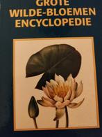 Grote Wilde Bloemen Encyclopedie, Boeken, Natuur, Ophalen of Verzenden, Zo goed als nieuw, Bloemen, Planten en Bomen