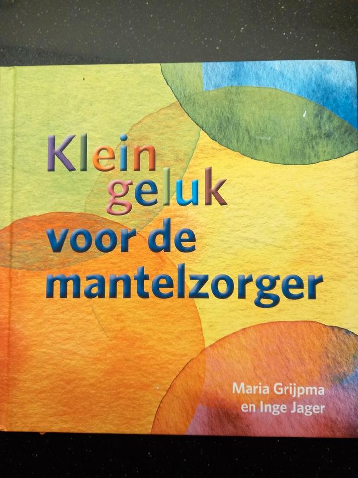Maria Grijpma - Klein geluk voor de mantelzorger, Boeken, Overige Boeken, Zo goed als nieuw, Ophalen of Verzenden