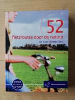 52 Fietsroutes door de natuur, L. Michiels van Kessenich; N. Bartollo; M. den Hartog, Ophalen of Verzenden, Zo goed als nieuw