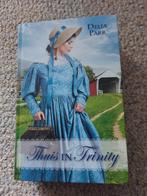 Thuis in Trinity complete serie  Della Parr, Boeken, Ophalen of Verzenden, Nederland