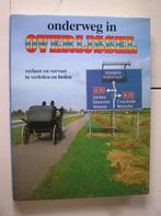 Onderweg in Overijssel. Verkeer en vervoer in verleden en he, Boeken, Geschiedenis | Stad en Regio, Ophalen of Verzenden, 20e eeuw of later