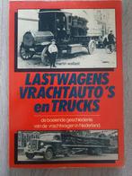 Lastwagens Vrachtwagens en trucks geschiedenis vrachtverkeer, Ophalen of Verzenden, Gelezen, Vrachtwagen
