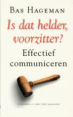 Bas Hageman: Is dat helder, voorzitter? Effectief communicer, Boeken, Nieuw, Bas Hageman, Ophalen of Verzenden, HBO