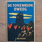 De torenklok zweeg  j.de Haan, Ophalen of Verzenden, Gelezen, J.de Haan