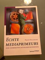 Echte Mediaprimeurs - Communicatiegeschiedenis, Ophalen of Verzenden, Gelezen, Media