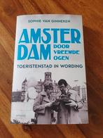 Amsterdam door vreemde ogen - Sophie van Ginniken, Ophalen of Verzenden, 20e eeuw of later, Zo goed als nieuw