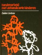 Handenarbeid met gehandicapte kinderen, Ophalen of Verzenden, Zo goed als nieuw