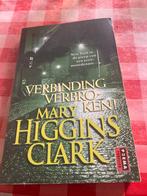Verbinding Verbroken - Mary Higgins Clark, Ophalen of Verzenden, Zo goed als nieuw, Nederland