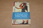 Geschiedenis van de Griekse filosofie., Boeken, Ophalen of Verzenden, Gelezen