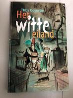 Het Witte Eiland - Thijs Goverde, Ophalen of Verzenden, Zo goed als nieuw, Fictie algemeen