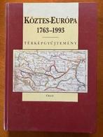Köztes-Európa 1763-1993 - Térképgyüjetemény (Hongaars), Boeken, Gelezen, Non-fictie, Verzenden, Hongaars