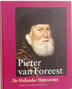 Pieter van Foreest – De Hollandse Hippocrates; Schr Bosman, Ophalen of Verzenden, Zo goed als nieuw