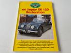 Jaguar XK120 restoration boek, Ophalen of Verzenden, Gelezen, Overige merken