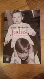 Boek Judas - Astrid Holleeder, Boeken, Ophalen of Verzenden, Zo goed als nieuw, Astrid Holleeder