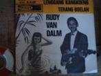 rudy van dalm - lenggang kangkoeng 11jun, Wereldmuziek, 7 inch, Single, Ophalen of Verzenden