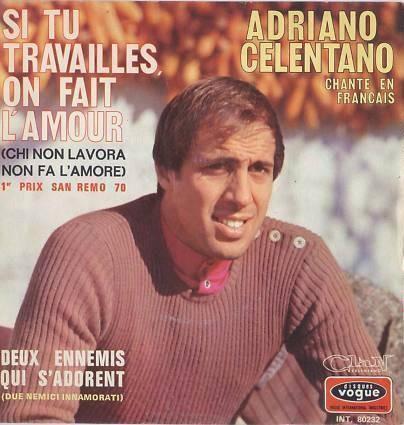 Adriano Celentano - Si Tu Travailles, On Fait L'Amour, Cd's en Dvd's, Vinyl Singles, Gebruikt, Pop, Overige formaten, Ophalen of Verzenden