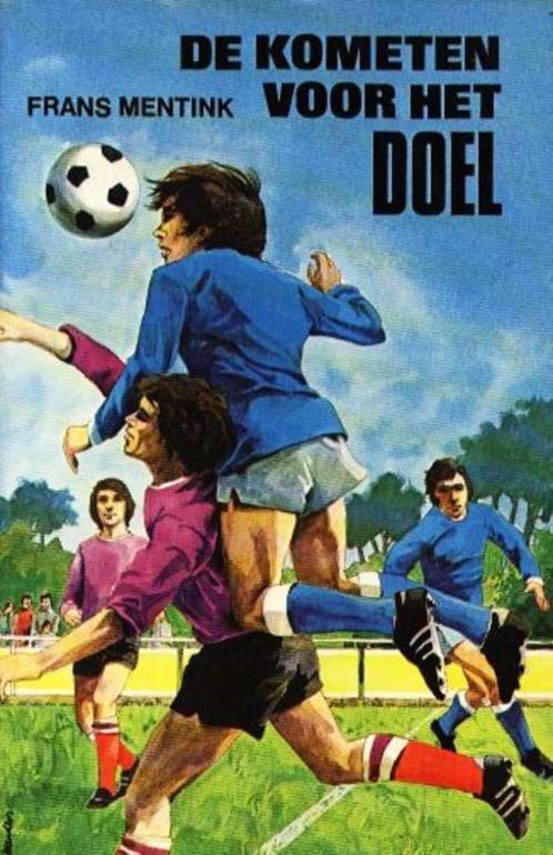 De Kometen voor het doel - Frans Mentink.  "De jongens van, Boeken, Kinderboeken | Jeugd | onder 10 jaar, Gelezen, Verzenden