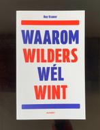 Waarom WILDERS wel wint - Roy Kramer, Roy Kramer, Ophalen of Verzenden, Zo goed als nieuw, Politiek en Staatkunde