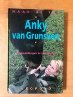 Anky van Grunsen - Naar de top, Boeken, Ophalen of Verzenden, Gelezen, Overige sporten