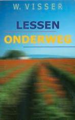 Lessen Onderweg W. Visser 9789033627460, Ophalen of Verzenden, Zo goed als nieuw, Sociale psychologie, W. Visser