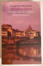 Geerten Meijsing Van Como tot Syracuse, Boeken, Ophalen of Verzenden, Zo goed als nieuw, Nederland