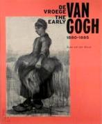 DE VROEGE VAN GOGH 1880-1885. Kröller-Müller museum Nederl., Boeken, Kunst en Cultuur | Beeldend, Zo goed als nieuw, Verzenden