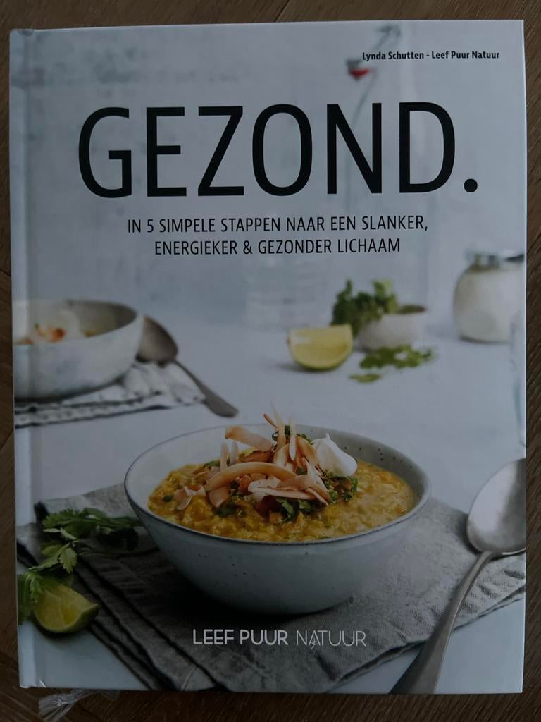 Gezond koken met Lynda Schutten, Boeken, Kookboeken, Zo goed als nieuw, Voorgerechten en Soepen, Overige gebieden, Gezond koken