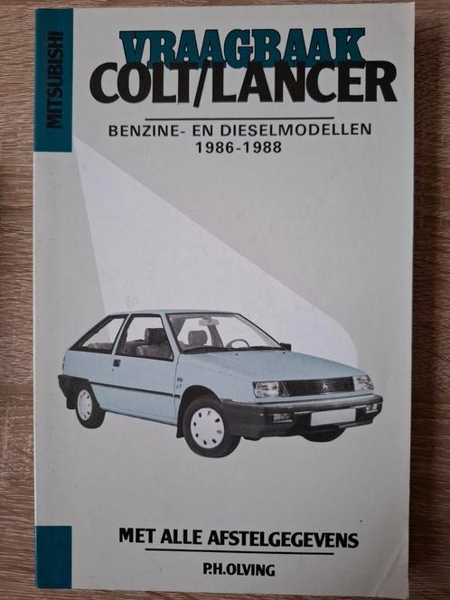 Vraagbaak Mitsubishi Colt/Lancer door P.H. Olving. (2), Auto diversen, Handleidingen en Instructieboekjes, Ophalen of Verzenden