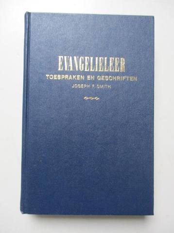 Joseph F. Smith. Evangelieleer. Toespraken en geschriften beschikbaar voor biedingen