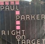 PAUL PARKER - RIGHT ON TARGET (HOES BESCHADIGD), Ophalen of Verzenden, Gebruikt