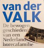 van der Valk - De bewogen geschiedenis van een horecafamilie, Ophalen, Zo goed als nieuw