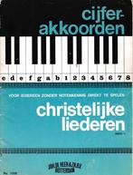 CIJFER-AKKOORDEN - CHRISTELIJKE LIEDEREN - BAND 6, Orgel, Gebruikt, Ophalen of Verzenden, Religie en Gospel