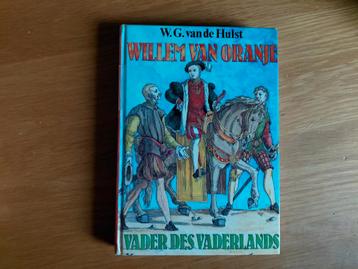 W.G. van de Hulst   Willem van Oranje Vader Des Vaderlands beschikbaar voor biedingen