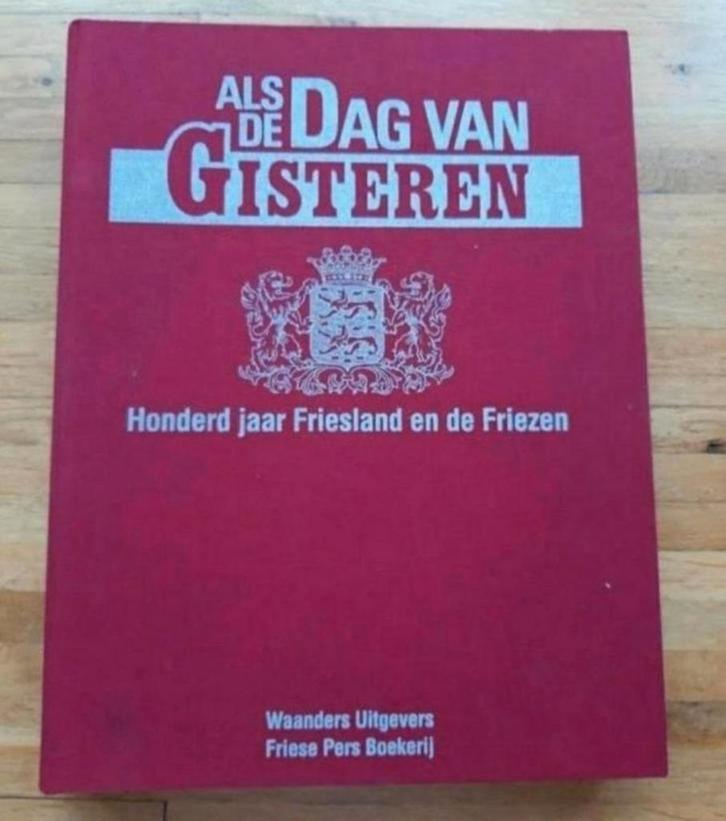 19 delige verzamelmap als de dag van gisteren 100 jaar fries, Boeken, Geschiedenis | Stad en Regio, Zo goed als nieuw, Ophalen of Verzenden