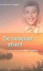De Bedelaar Stierf W. Visser 9789076466231, Ophalen of Verzenden, Zo goed als nieuw, W. Visser, Christendom | Protestants