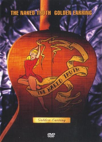 Golden Earring - The Naked Truth beschikbaar voor biedingen