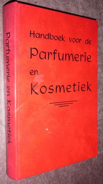 Handboek voor de PARFUMERIE en KOSMETIEK – Jules Leon. beschikbaar voor biedingen